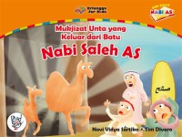 Mukjizat Unta Yang Keluar dari Batu Nabi Saleh AS : Seri Kisah Nabi AS