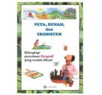 Peta , Denah dan Ekosistem Di Lengkapi Percobaan Geografi yang Mudah Di Buat