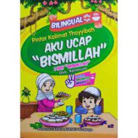 Pintar Kalimat Thoyyibah Aku Ucap '' Bismillah'  I Say '' Bismillah''  ; Bilingual