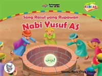 Image of Sang Rasul yang Rupawan nabi Yusuf A : seri Kisah Nabi AS