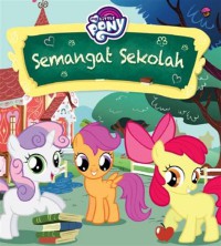 Semangat Sekolah : My Little Pony