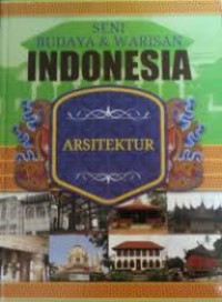 Seni Budaya & Warisan Indonesia : Arsitektur