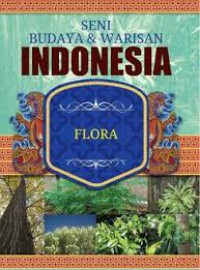 Seni Budaya & Warisan Indonesia : Flora 3