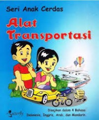 Seri Anak Cerdas Alat transportasi