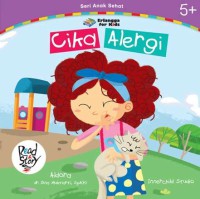 Seri Anak Sehat : Cika Alergi