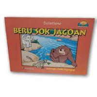 Seri cerita bocah ( Secercah ) : Beru Sok jagoan