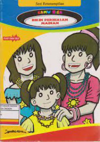 Seri Kerampilan : Kamu Bisa Bikin Pehiasan Mainan