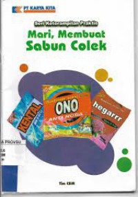 Seri Keterampilan Praktis : Mari, Membuat Sabun Colek