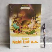 Seri Kisah Nabi : Kisah Nabi Lut A.s