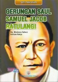 Seri Pahlawan : Gerungan Saul samuel Jacob Ratulangi