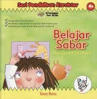 Seri Pendidikan Karakter : Belajar Sabar Bersama Putri Kecil