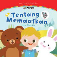 Seri Pengembangan Diri ; Tentang Memaafkan