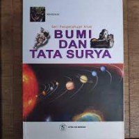 Seri Pengetahuan Anak Bumi Dan Tata Surya