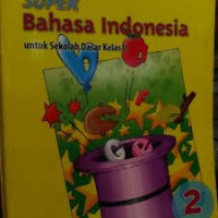 Super Baasa Indonesia untuk sekolah dasar II