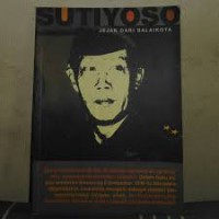 Sutiyoso : jejak dari balaikota