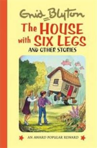 The House with Six Legs and Other Stories
