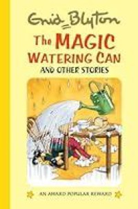 The Magic Watering can and other stories