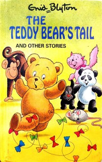 The Teddy Bear's Tail and other Stories