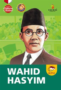 Wahid Hasyim : Seri Biografi Pahlawan
