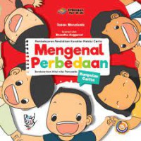 Mengenal Perbedaan Berdasarkan nilai - nilai pancasila : Kumpulan Cerita Pembelajaran Pendidikan Karakter Melalui Cerita