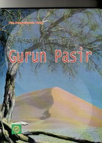 Seri Pengetahuan Alam : Gurun Pasir