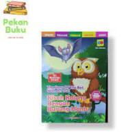 Kisah kalong dengan Burung Hantu : The Story of The Bat With An Owl ; Edisi terbaru berwarna Ukuran 20cm