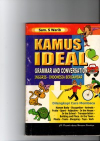 kamus Ideal Grammar and Conversation : Inggris - Indonesia Bergambar