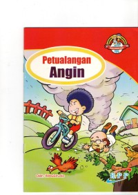 Petualangan Angin  : Sains Teknologi Untuk Sekolah Dasar