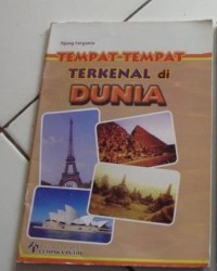 Tempat - Tempat terkenal di Dunia