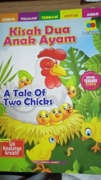 Kisah Dua Anak Ayam : A tale of Two Chicks