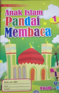 Anak Islam Pandai Mambaca 1 Untuk Paud - TK- SD