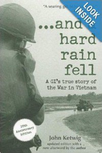 And A hard Rain Fell True Story : Kisah Nyata seorang Tentara Amerika dalam Perang Vitnam