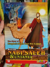 Kisah Nabi Saleh dan  Untanya ; The story of Prophet Saleh And His Camel