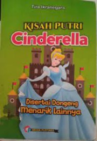 Kisah Putri Cinderella di sertai dogeng menarik lainnya