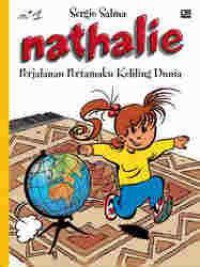Nathalie : Perjalanan Pertamaku Keliling Dunia