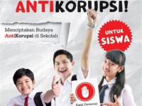 Panduan Pendidikan Anti Korupsi : Menciptakan Budaya Anti Korupsi di Sekolah untuk siswa