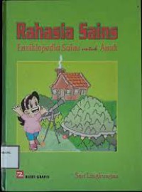 Image of Rahasia Sains ; Ensiklopedia Sins untuk Anak ; Seri Lingkungan