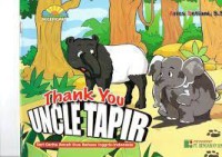 Thank You Uncle Tapir : Terima Kasih Paman Tapir